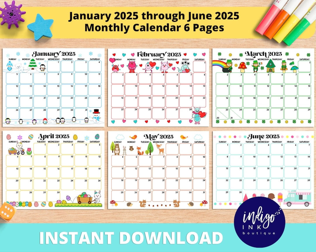2025 Monthly Calendar Printable INSTANT DOWNLOAD January 2025 Through June 2025 Calendar Kids Printable Kids Monthly Calendar Etsy