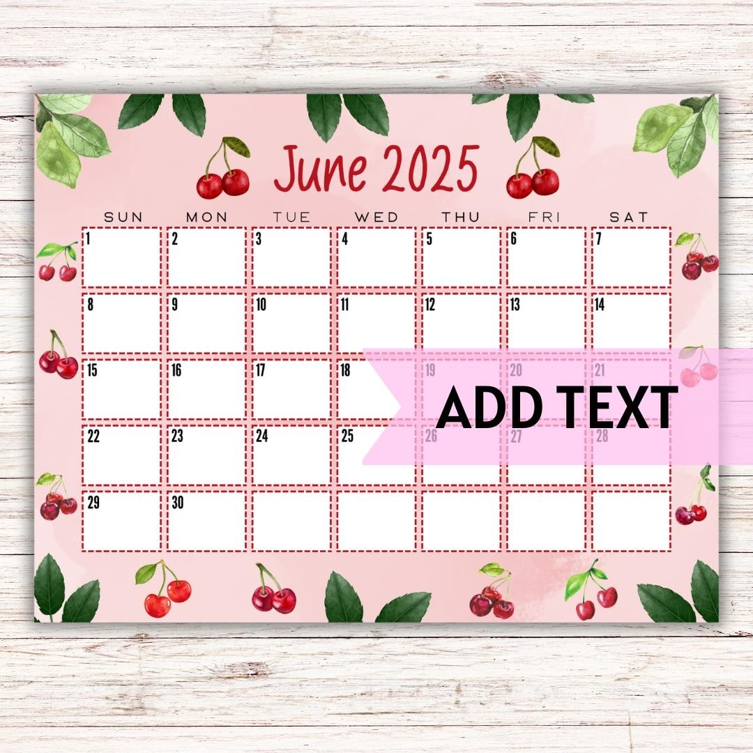 EDITABLE Printable June Calendar 2025 Cute Watercolor Cherry Themed June Calendar W Watercolor Leaves Fillable Calendar Etsy